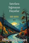 Satırlara Sığmayan Hayatlar