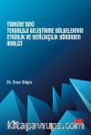 Türkiye'deki Teknoloji Geliştirme Bölgelerinin Etkinlik ve Yenilikçilik Yönünden Analizi