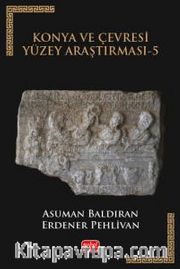 Konya ve Çevresi Yüzey Araştırması 5