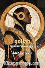Goliah <br /> Bilimkurgu Öyküleri