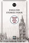 English Stories Four (a2) With QR Code & Read And Listen With QR Code 