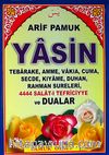 Yasin & Tebareke Amme Vakıa Cuma Secde Kıyame Duhan Rahman Sureleri 4444 Salat-ı Tefriciyye ve Dualar (Kod:YAS-077/P9)