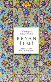 Kur’an Işığında Belagat Dersleri Beyan İlmi