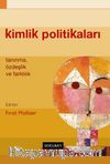 Kimlik Politikaları & Tanınma, Özdeşlik ve Farklılık
