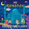 My Ramadan “İngilizce Benim İçin Ramazan” (Pencereli Kitap)