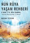 Nun Rüya Yaşam Rehberi & A'dan Z'ye Bin Sembol