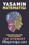 Yaşamın Matematiği & Varoluşun Sırlarını Açığa  Çıkarmak