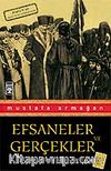 Efsaneler ve Gerçekler / Küller Altında Yakın Tarih 3