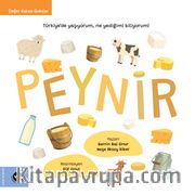 Peynir <br /> Türkiye’de Yaşıyorum, Ne Yediğimi Biliyorum !
