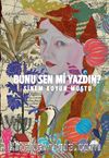 Bunu Sen Mi Yazdın?
