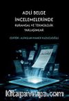 Adli Belge İncelemelerinde Kuramsal ve Teknolojik Yaklaşımlar