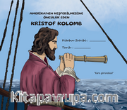 Kristof Kolomp <br /> Amerika’nın Keşfedilmesine Öncülük Eden