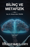 Bilinç ve Metafizik