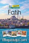 Gezerek Öğreniyorum / Fatih