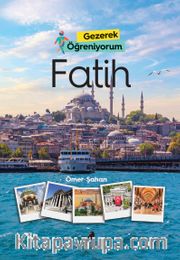 Gezerek Öğreniyorum / Fatih