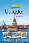 Gezerek Öğreniyorum / Üsküdar