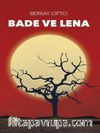 Bade ve Lena 