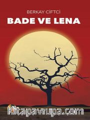Bade ve Lena 