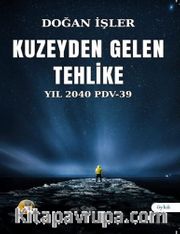 Kuzeyden Gelen Tehlike