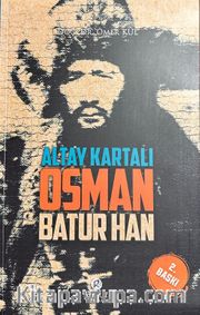 Altay Kartalı Osman Batur Han 