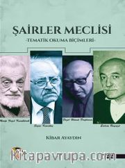 Şairler Meclisi <br /> Tematik Okuma Biçimleri