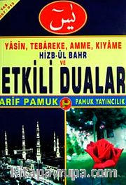 Yasin, Tebareke, Amme, Kıyame Hizb-ül Bahr ve Etkili Dualar (Yas-067/P13)