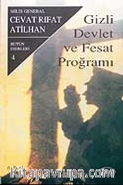 Gizli Devlet ve Fesat Programı
