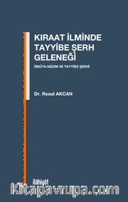 Kıraat İlminde Tayyibe Şerh Geleneği