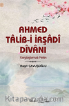 Ahmed Talib-i İrşadî Dîvanı