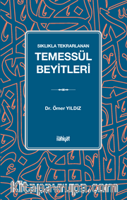 Sıklıkla Tekrarlanan  Temessül Beyitleri