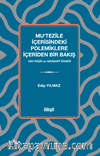Mu‘tezile İçerisindeki Polemiklere İçeriden Bir Bakış