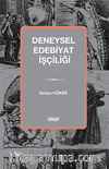 Deneysel Edebiyat İşçiliği