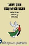 Tarih ve Şiirin İzdüşümünde Filistin