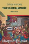 Ziyai Yusuf (Yusuf Can’ın) Yusuf İle Züleyha Mesnevisi