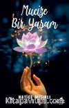 Mucize Bir Yaşam