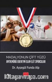 Madalyonun Çift Yüzü <br /> Antrenörü Ebeveyni Olan Elit Sporcular