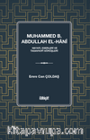 Muhammed b. Abdullah el-Hanî  (Hayatı, Eserleri ve Tasavvufî Görüşleri)