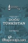 Uygarlıklar Başkenti Atalar Yurdu Doğu Türkistan