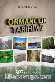 Ormancılık Tarihimiz