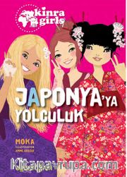 Eğlen Öğren Kinra Kızları - Japonya’ya Yolculuk