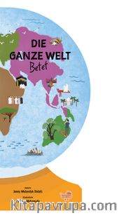 Die Benze Welt Betet “Almanca Dünya Her An Secdede”