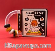 Siyah Beyaz Çıngıraklı Kitaplar <br /> Hayvanlar