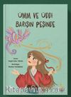 Ümm ve Üddi Barışın Peşinde