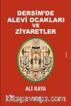 Dersim'de Alevi Ocakları ve Ziyaretler