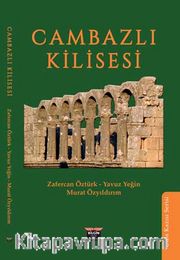 Cambazlı Kilisesi <br /> Olba Kazısı Serisi