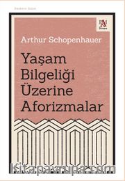 Yaşam Bilgeliği Üzerine Aforizmalar