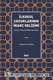 İlkokul Çocuklarının İnanç Gelişimi