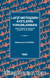 Lafzî Müteşabih Âyetlerin Yorumlanması