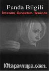 İmzamı Bıraktım Teninde