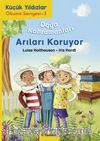 Doğa Kahramanları Arıları Koruyor / Küçük Yıldızlar